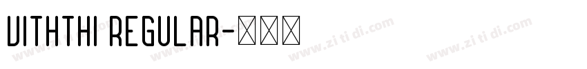 Viththi Regular字体转换